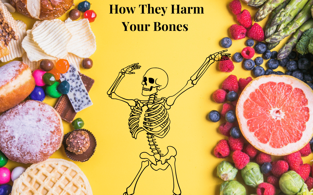 The Hidden Dangers of Ultra-Processed Foods: How They Harm Your Bones and Body
